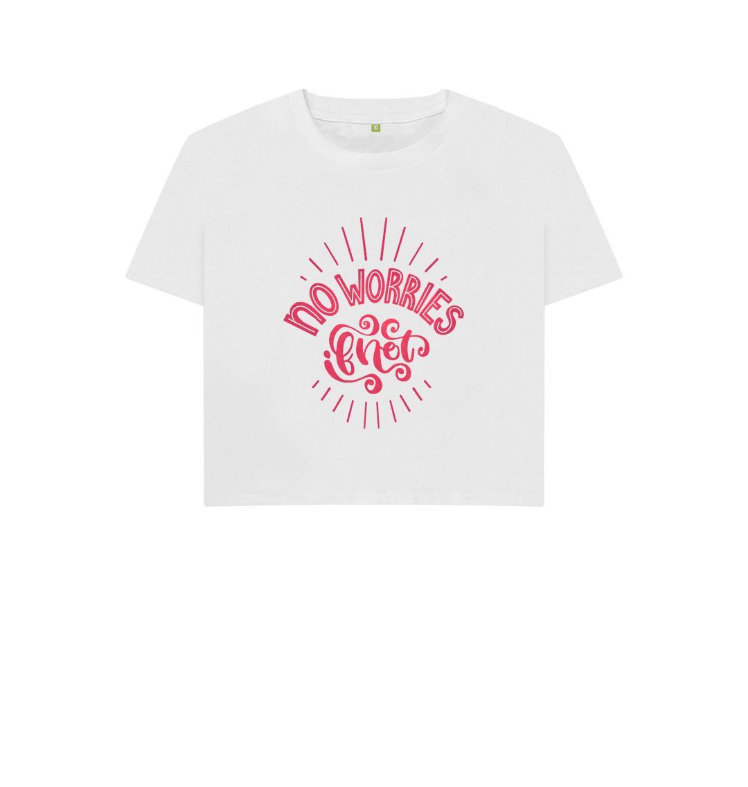 White No Worries If Not - Boxy Tee