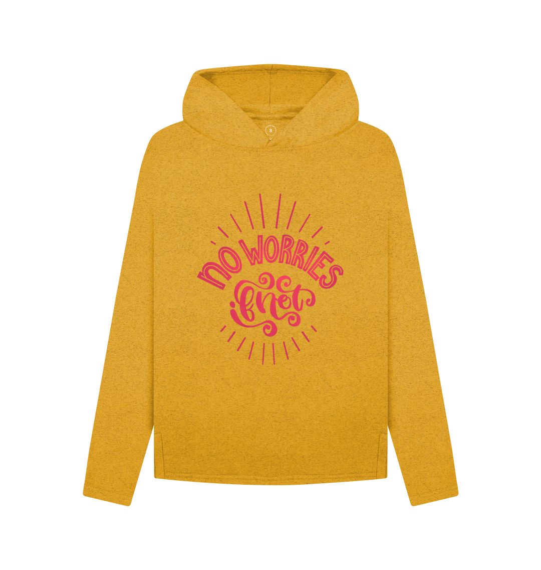 Sunflower Yellow No Worries If Not - Hoody